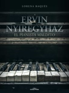 ervin nyiregyhazi (ebook)-lorena baques-9789877443905