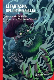 el fantasma del ultimo pirata (ebook)-fernando de vedia-9789877671605
