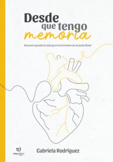 desde que tengo memoria (ebook)-gabriela rodríguez-9789878174105