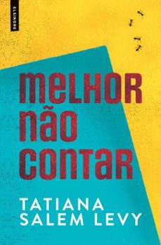 melhor no contar (ebook)-tatiana salem levy-9789895834105