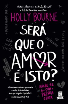 sera que o amor e isto? (ebook)-holly bourne-9789897873805