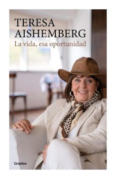 la vida, esa oportunidad (ebook)-teresa aishemberg-9789915690605