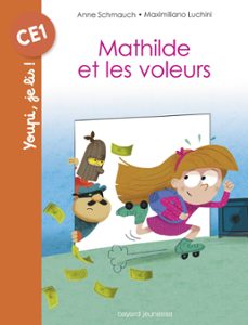 mathilde et les voleurs (ebook)-anne schmauch-maximiliano luchini-9791029324505