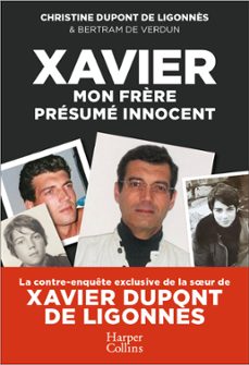 xavier, mon frère, presume innocent (ebook)-christine dupont de ligonnès-bertram de verdun-9791033917205