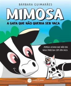 mimosa - a gata que não queria ser vaca (ebook)-9791222077505