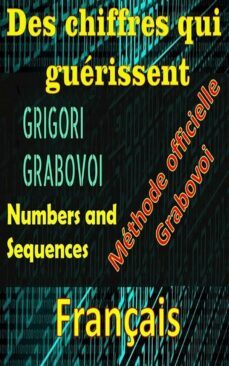 des chiffres qui guérissent grigori grabovoi méthode officielle (ebook)-9791222097305
