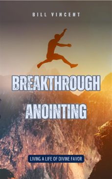 breakthrough anointing (ebook)-bill vincent-9791223012505