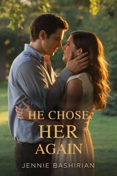 he chose her again (ebook)-jennie bashirian-9791224443605