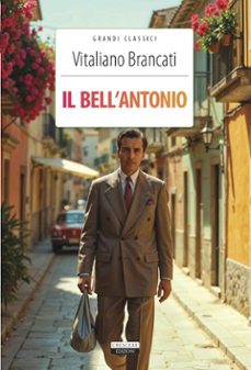 il bell'antonio (ebook)-vitaliano brancati-9791254540305