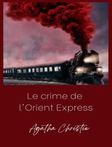 le crime de l'orient express (traduit) (ebook)-agatha christie-9791255366805