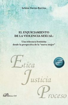 el enjuiciamiento de la violencia sexual. una relectura feminista desde la perspectiva de la nueva mujer (ebook)-selena tierno barrios-9791370061005