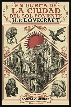 en busca de la ciudad del sol poniente (edicion ilustrada)-h.p. lovecraft-9791370091705