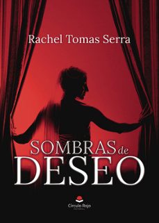 sombras de deseo-rachel tomas serra-9791370236205