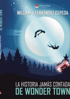 la historia jamas contada de wonder town epub (ebook)-9791370237905