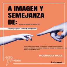 a imagen y semejanza de: _____ (audiolibro)-rodrigo ruiz-9791370299705