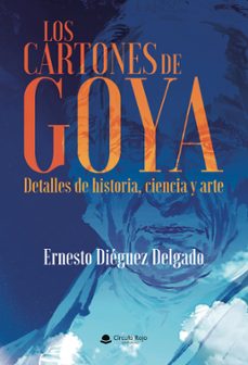 los cartones de goya. detalles de historia, ciencia y arte. (ebook)-9791370353605