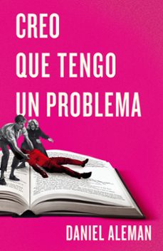 creo que tengo un problema-daniel aleman-9791387595005
