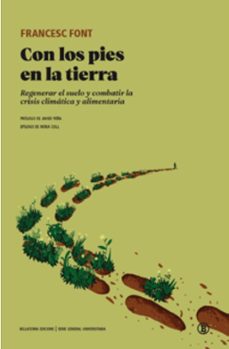 con los pies en la tierra-francesc font-9791387639105