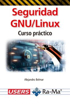 seguridad gnu / linux. curso practico-alejandro belmar-9791387642105