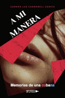 a mi manera (ebook)-carmen luz carbonell garcía-9791387716905
