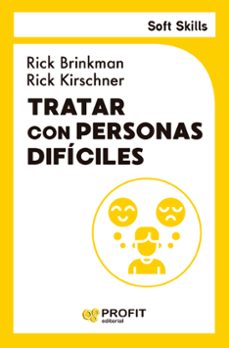 tratar con personas dificiles. soft skills. e-book (ebook)-rick brinkman-rick kirschner-9791387796105