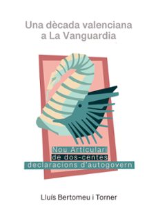 una dècada valenciana a la vanguardia-lluis betomeu i torner-9791387868505
