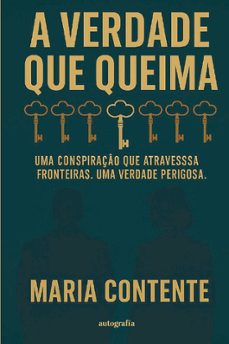 a verdade que queima-maria contente-9791387875305