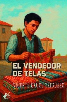 el vendedor de telas-vicente cauce triguero-9791387909505