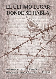 el ultimo lugar donde se habla-juan manuel castillo cerdan-9791387944605