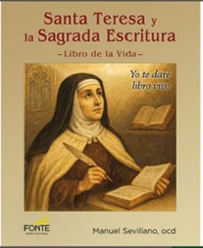 santa teresa y la sagrada escritura-manuel sevillano-9791388067105