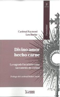 divino amor hecho carne-raymond l. burke-9791388176005