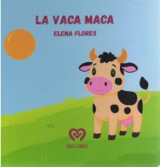 la vaca maca-elena beatriz flores gomez-9791399044805
