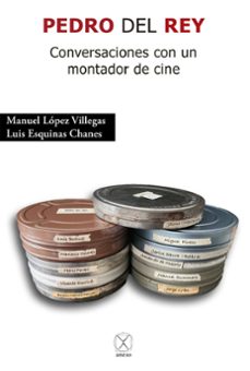 pedro del rey-manuel lopez villegas-luis esquinas chanes-9791399193305