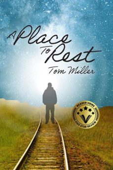 a place to rest (ebook)-tom miller-9798201923105