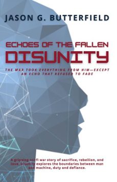 disunity: echoes of the fallen (ebook)-j.g. butterfield-9798230202905