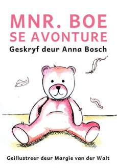 mnr. boe se avonture (ebook)-anna bosch-9798231101405