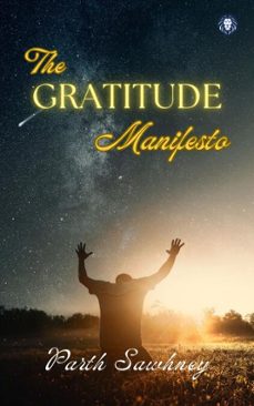 the gratitude manifesto (ebook)-parth sawhney-9798232975005