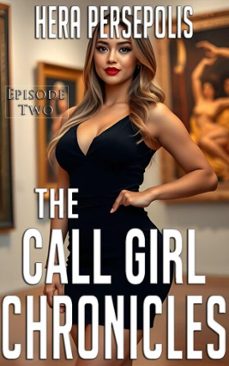 the call girl chronicles: episode two (ebook)-hera persepolis-9798233350405