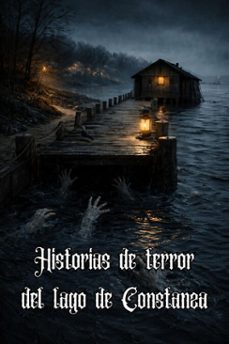 historias de terror del lago de constanza (ebook)-mirianna snow-9798233658105