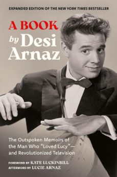 a book (expanded edition) (ebook)-desi arnaz-9798894142005