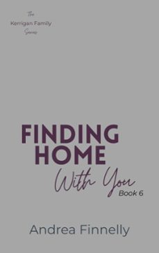 finding home with you (ebook)-andrea finnelly-9798898150105