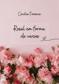 rosal em forma de versos (ebook)-cecília fonseca-3410003880115
