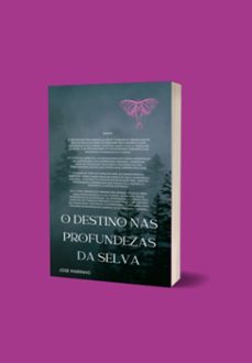 o destino nas profundezas da selva (ebook)-josé marinho-3410005978315