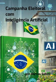 campanha eleitoral com inteligencia artificial (ebook)-marcos saheki-3410007069615