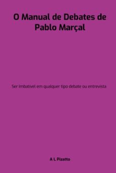 o manual de debates de pablo marçal (ebook)-l pizatto a-3410007248515