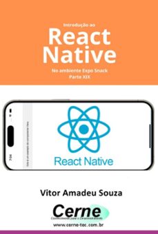 introduço ao react native no ambiente expo snack parte xix (ebook)-amadeu souza vitor-3410007362815