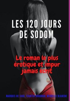 les 120 jours de sodom (ebook)-"marqués sade"; "viantia durango"; "michelle de blanche""-3410007850015