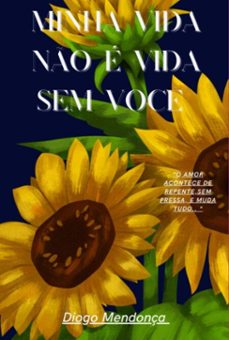 minha vida no e vida sem voce (ebook)-diogo mendonça-3410008925415