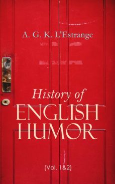 history of english humor (vol. 1&amp;2) (ebook)-a.g.k. l'estrange-4064066058715
