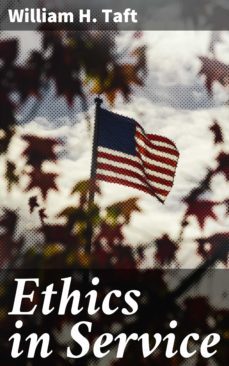 ethics in service (ebook)-william h. taft-4064066194215